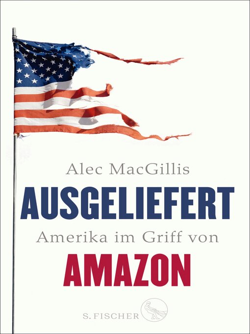 Title details for Ausgeliefert by Alec MacGillis - Available